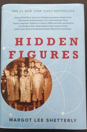 Hidden Figures: The American Dream and the Untold Story of the Black Women Mathematicians Who Helped Win the Space Race image number 0