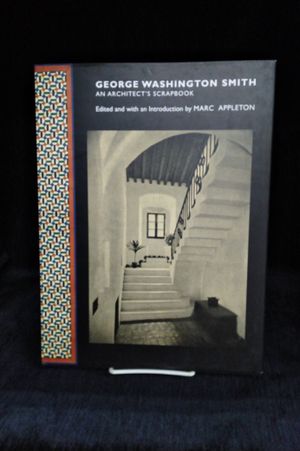 George Washington Smith: An Architect's Scrapbook image number 0