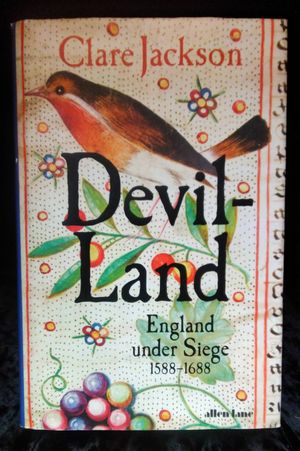 Devil-Land: England Under Siege, 1588-1688 image number 0