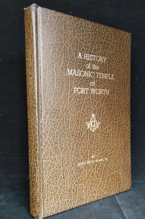 A History of the Masonic Temple of Fort Worth image number 0