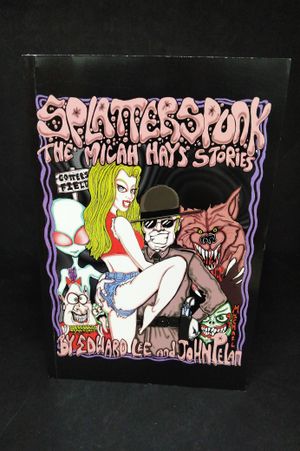 Splatterspunk: The Micah Hays Stories image number 0