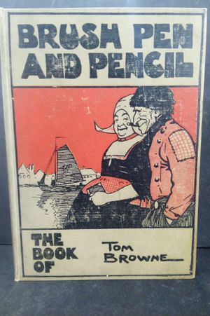 Brush Pen and Pencil: The Book of Tom Browne image number 0