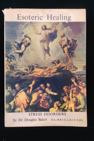 Esoteric Healing: Stress Disorders image number 0