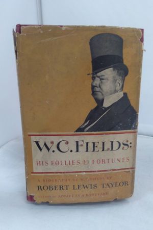 W,C, Fields: His Follies & Fortunes image number 0