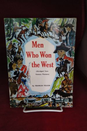 Men Who Won the West (Abridged from Famous Pioneers) image number 0