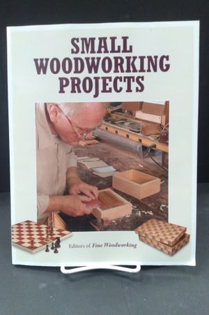 Small Woodworking Projects (Best of Fine Woodworking) image number 0