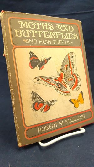 Moths and Butterflies and How They Live image number 0