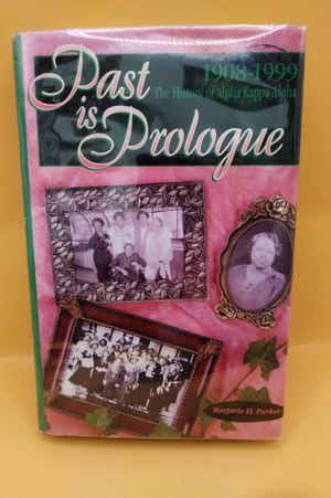 Past is Prologue: The History of Alpha Kappa Alpha (1908-1999) image number 0