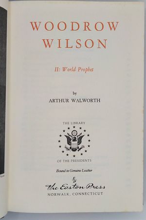 Woodrow Wilson: World Prophet image number 0