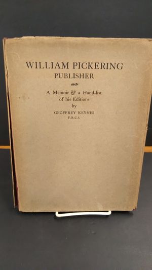 William Pickering Publisher: A Memoir & a Hand-list if His Editions image number 0