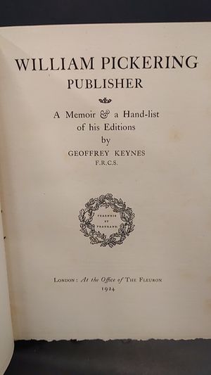 William Pickering Publisher: A Memoir & a Hand-list if His Editions image number 1