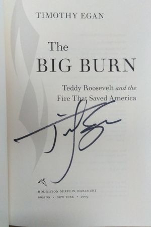 The Big Burn: Teddy Roosevelt and the Fire that Saved America image number 0