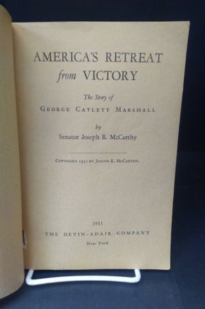 America's Retreat from Victory: The Story Of George Catlett Marshall image number 2