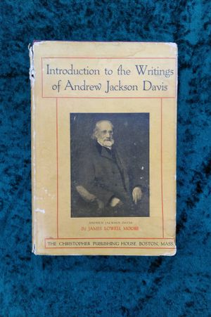 Introduction to the Writings of Andrew Jackson Davis image number 0