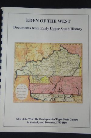 Eden of the West: Documents from Early Upper South History image number 0