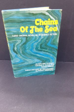 Chains of the Sea: Three Original Novellas of Science Fiction image number 0