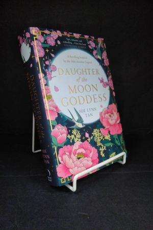 Daughter of the Moon Goddess: Book 1 (The Celestial Kingdom Duology) image number 0