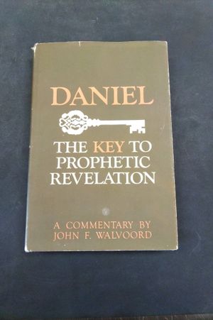 Daniel: The Key to Prophetic Revelation: A Commentary image number 0