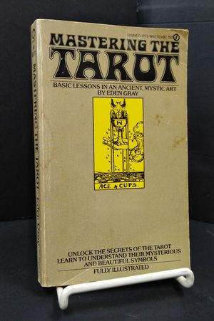 Mastering The Tarot: Lessons in an Ancient Mystic Art image number 0