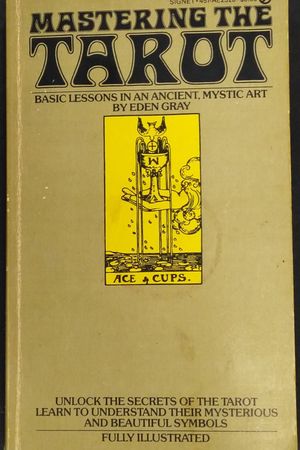 Mastering The Tarot: Lessons in an Ancient Mystic Art image number 0