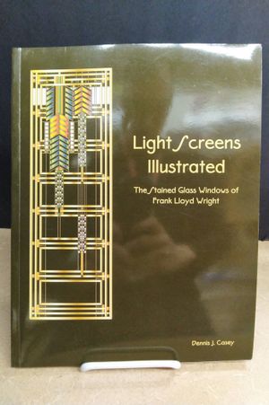 Light Screens Illustrated - The Stained Glass Windows of Frank Lloyd Wright image number 0