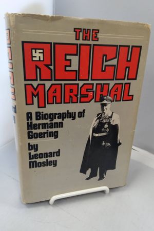 The Reich Marshal;: A biography of Hermann Goering image number 0