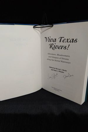 Viva Texas Rivers!: Adventures, Misadventures, and Glimpses of Nirvana Along Our Storied Waterways image number 1