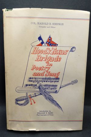 Hood's Texas Brigade in Poetry and Song image number 0