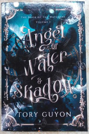 Angel of Water & Shadow (Book of the Watchers) image number 0