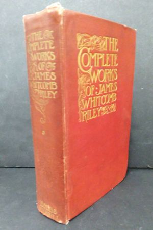 The Complete Works of James Whitcomb Riley: Biographical Edition image number 0