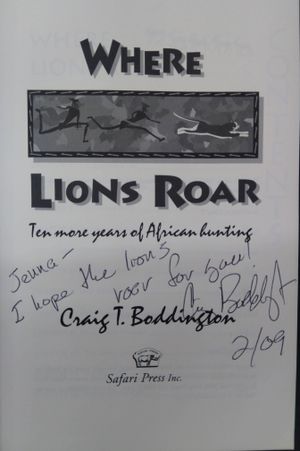 Where Lions Roar: Ten More Years of African Hunting  image number 1