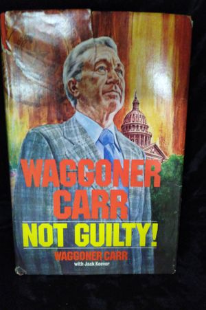 Waggoner Carr Not Guilty! image number 0