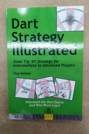 Dart Strategy Illustrated: Steel Tip &lsquo;01 Strategy for Intermediate to Advanced Players image number 0