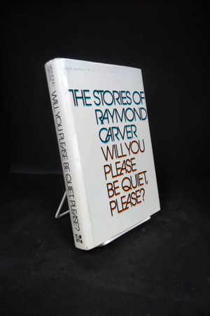 Will you please be quiet, please?: The stories of Raymond Carver image number 0