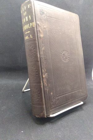 Life of John Randolph Vol. 1 image number 0