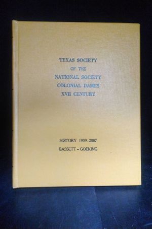 Texas Society of the National Society Colonial Dames XVII Century image number 0