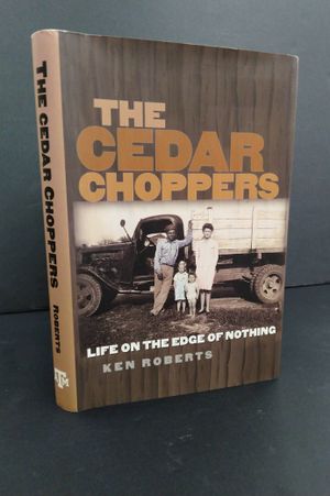 The Cedar Choppers: Life On the Edge of Nothing image number 0