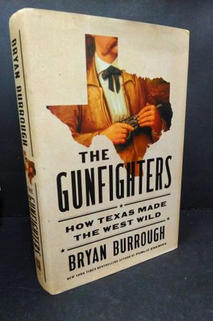 The Gunfighters: How Texas Made the West Wild image number 0