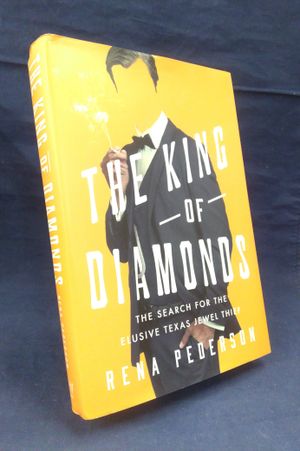 The King of Diamonds: The Search for the Elusive Texas Jewel Thief image number 0