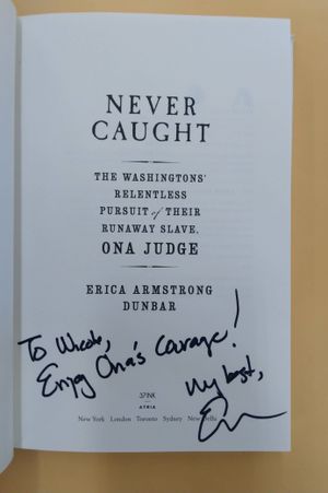 Never Caught: The Washingtons' Relentless Pursuit of Their Runaway Slave, Ona Judge image number 1