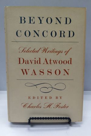 Beyond Concord: Selected Writings of David Atwood Wasson  image number 0