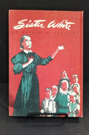Sister White: A Life of Ellen G. White for Primary Children image number 2