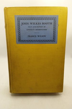 John Wilkes Booth: Fact and Fiction of Lincoln's Assassination image number 0