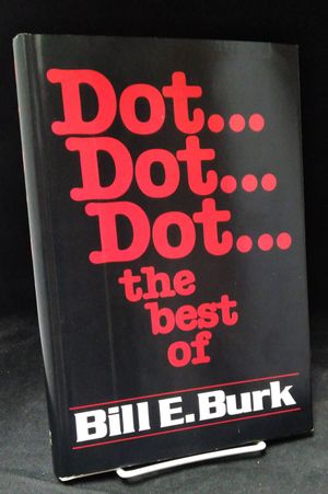 Dot...Dot...Dot...the Best of Bill E. Burk image number 0