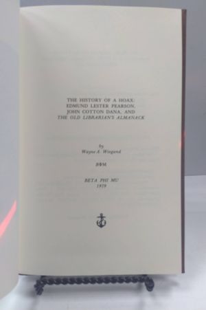 History of a Hoax: Edmund Lester Pearson, John Cotton Dana, and The Old Librarian's Almanack image number 2