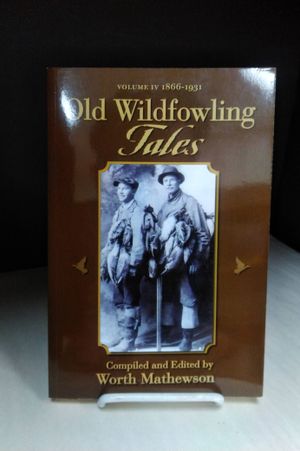 Old Wildfowling Tales Volume IV (1866-1931) image number 0