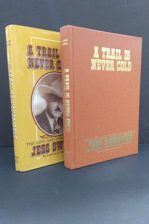 A Trail Is Never Cold: The Life and Times of Sheriff Jess Sweeten image number 0