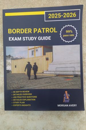 Border Patrol Exam Study Guide 2025-2026 image number 0