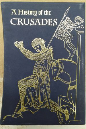 A History of the Crusades: 3 volume set image number 0