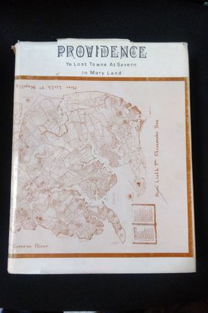 Providence, Ye Lost Towne At Severn In Mary Land image number 0